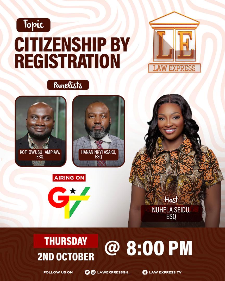 lawexpressgh_'s tweet photo. Tonight on GTV at 8pm, Nuhela Seidu Esq. and her panelists discuss Citizenship by Registration on Law Express.

Don't miss it.

#lawexpressseason5 #lawexpresstv #citizenshipbyregistration https://t.co/Q5ZIALthhK