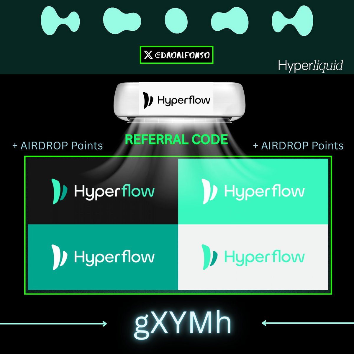 DaoAlfonso's tweet image. Hello $HYPE holders. 🟢🟩🟢
Today I bring you the referral code for @HyperFlow_fun , an aggregator that is currently running a points campaign for the Hyperliquid EVM L1 $HYPE airdrop and the airdrop of its own platform #HYPERFLOW, which operates on Hyperliquid EVM, called…
