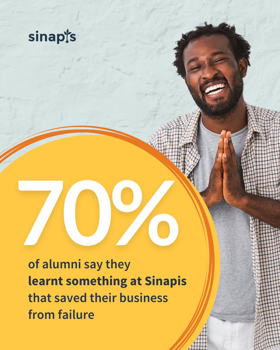 70% of Sinapis alumni say the program equipped them with lessons that saved their businesses from failure. Don’t wait until it’s too late, join Sinapis and give your business the skills and resilience it needs to thrive.
