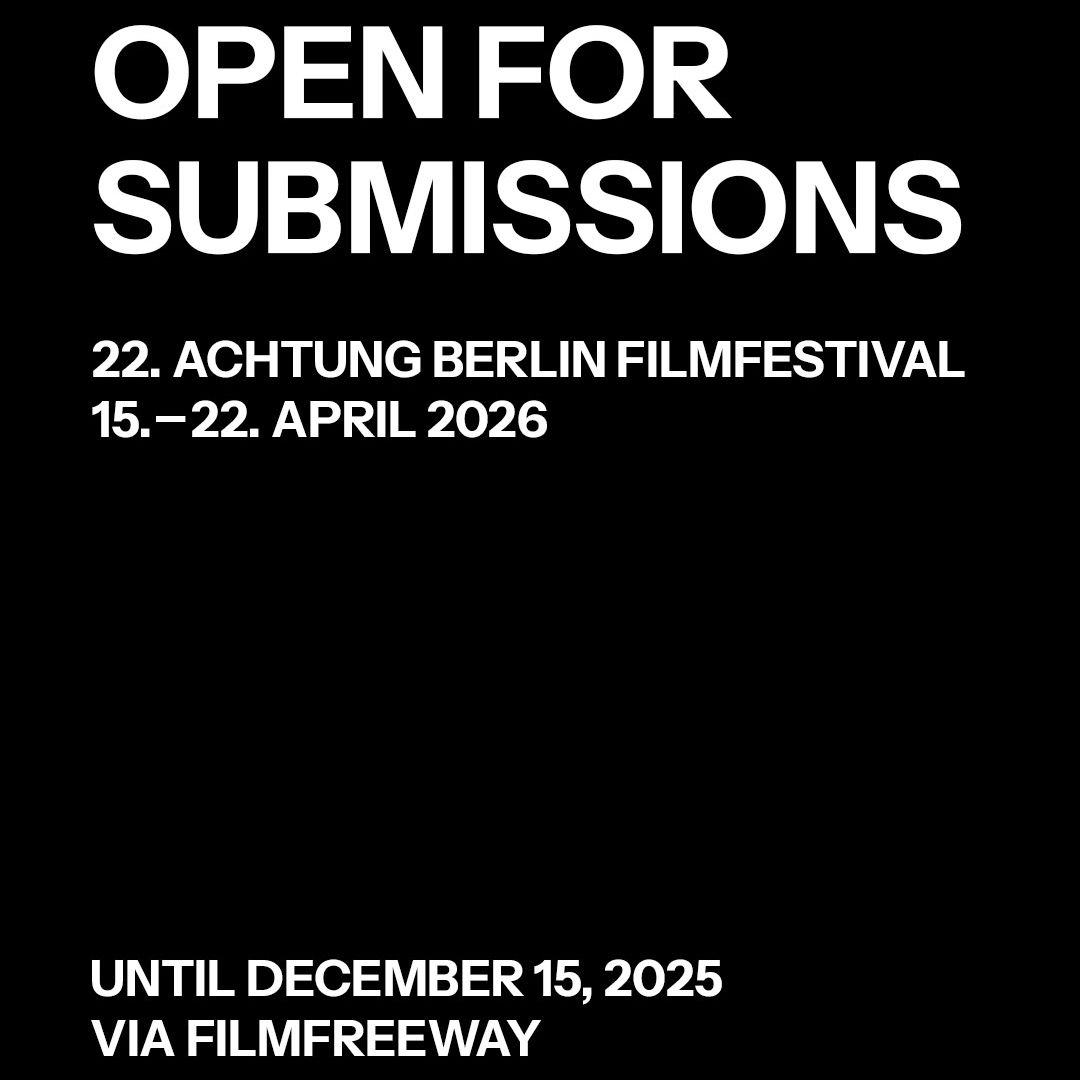 News: Open for Submissions 22. achtung berlin filmfestival - mailchi.mp/c8ea98225920/n…