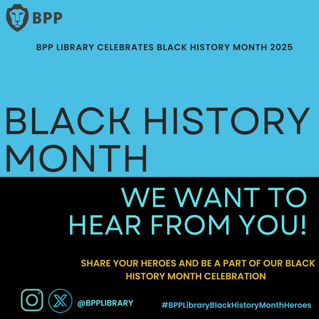 Calling all BPP students! Who would you like to see in our exhibition? IF ON SITE AT HOLBORN: Please fill in one of our feedback slips available in the Holborn Library. IF ONLINE: please email the Library Team with your selection. #BPPLibraryBlackHistoryMonthHeroes