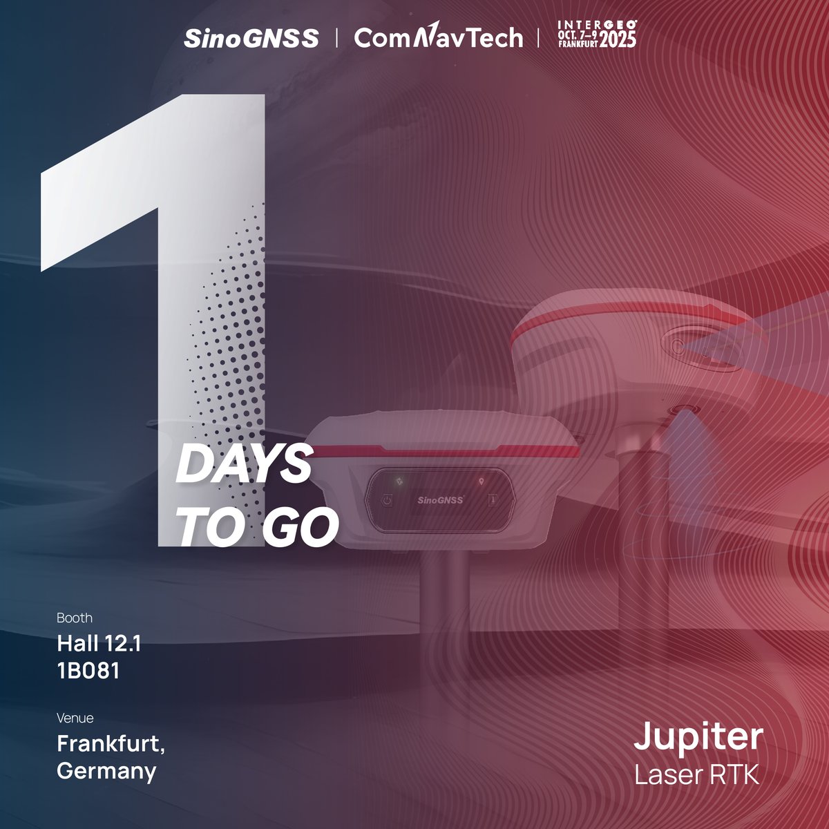 ComNav_Tech's tweet image. 🚀 1 Day to Go
Tomorrow it begins! Join us at Intergeo 2025, Hall 12.1 Booth 1B081 — let’s explore the future of positioning together!
#ComNavTech #SinoGNSS #landsurvey #survey #positioning #GNSS #mapping #construction #laserrtk #GNSSmodules #UAV #precisionfarming #Intergeo2025