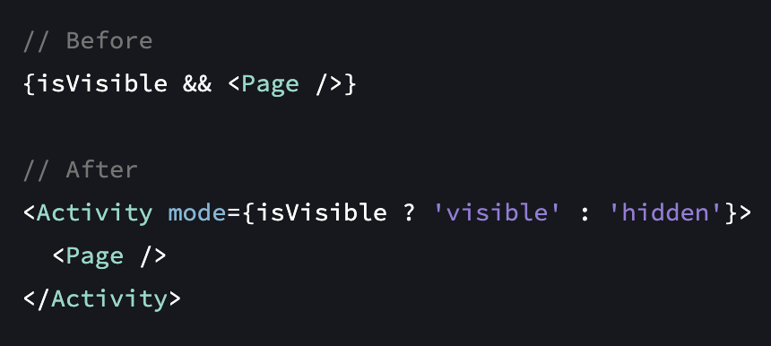 React 19.2の&lt;Activity&gt;、一瞬何が嬉しいのか分からなかったけど、レンダリングの情報をメモリ内に維持できるのか
今までの書き方だとvisible→hidden→visibleとなる時にレンダリングを再度かけ直す必要があったけど、それが最適化されると

pre-renderingができるのもうま味