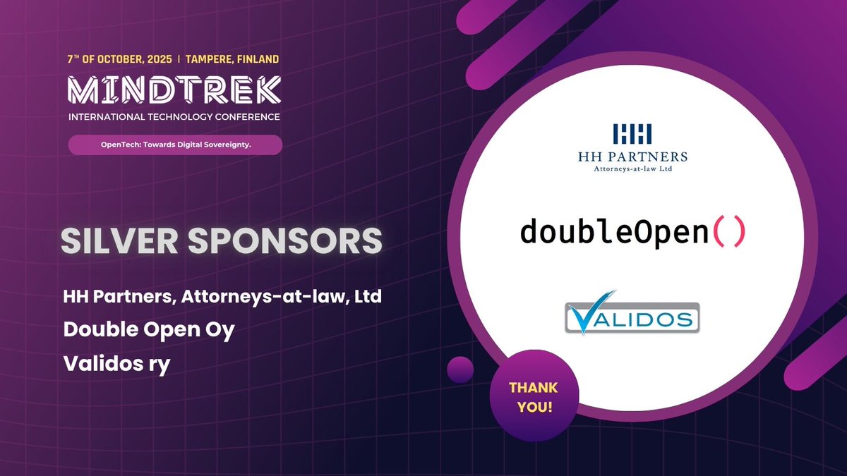 We are excited to welcome once again HH Partners, Attorneys-at-law, Double Open and Validos ry as our Silver Sponsors at #Mindtrek25 Conference!

Thank you for your support!💜

To learn more, please visit:
hhpartners.fi/en/
doubleopen.io
validos.org