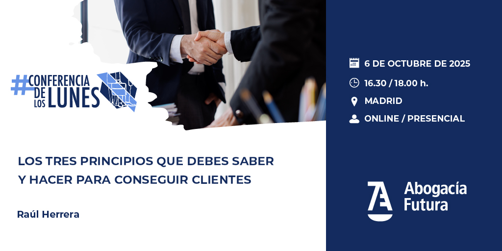 📢 Próxima #ConferenciaDeLosLunes
📌 “Los tres principios que debes saber y hacer para conseguir clientes”
🗓️ 6 de octubre | 16:30-18:00h
👨‍⚖️ Ponente: Raúl Herrera | 🎤 Modera: Alberto Cabello
👉 Inscríbete aquí⤵️
abogacia.es/actualidad/not…