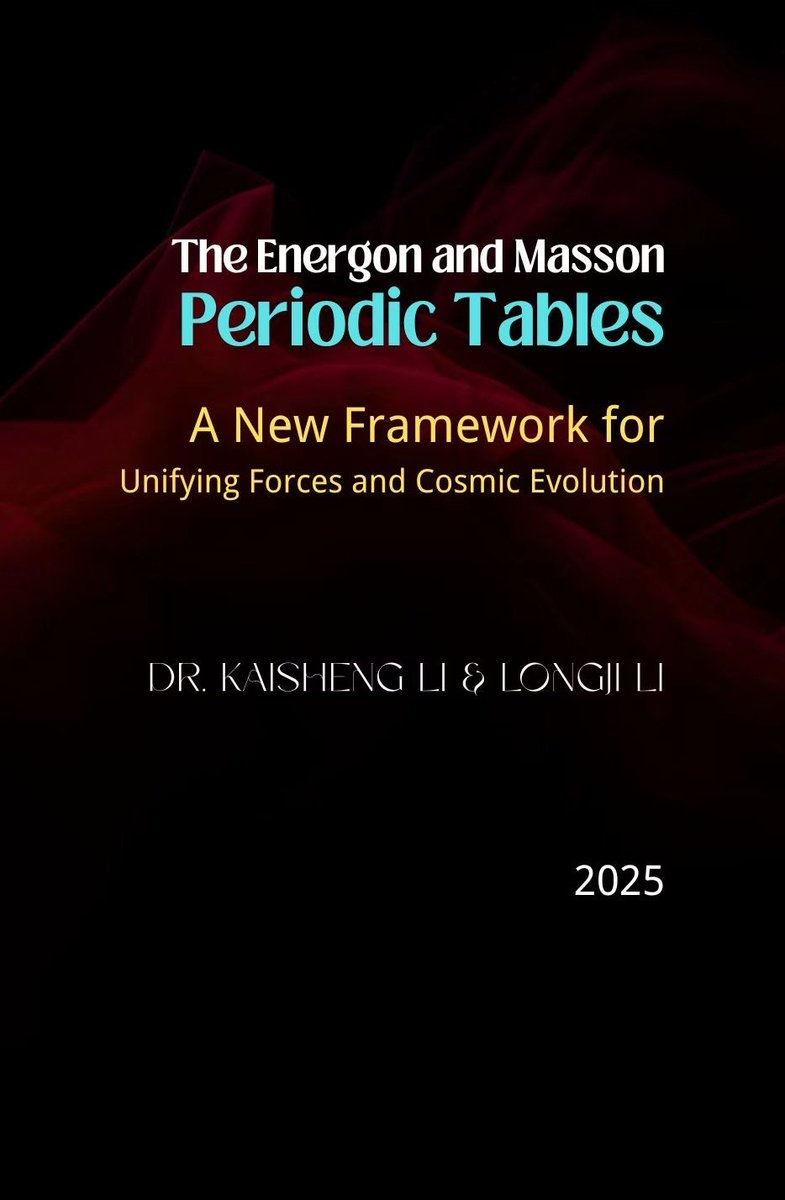 lkshbj62638's tweet image. A periodic table for particles? Energon &amp; Masson tables classify bosons &amp; fermions by frequency, predicting new particles like dark photons! Get the book: amazon.com/dp/B0FRGM3F73 #ParticlePhysics #SciComm