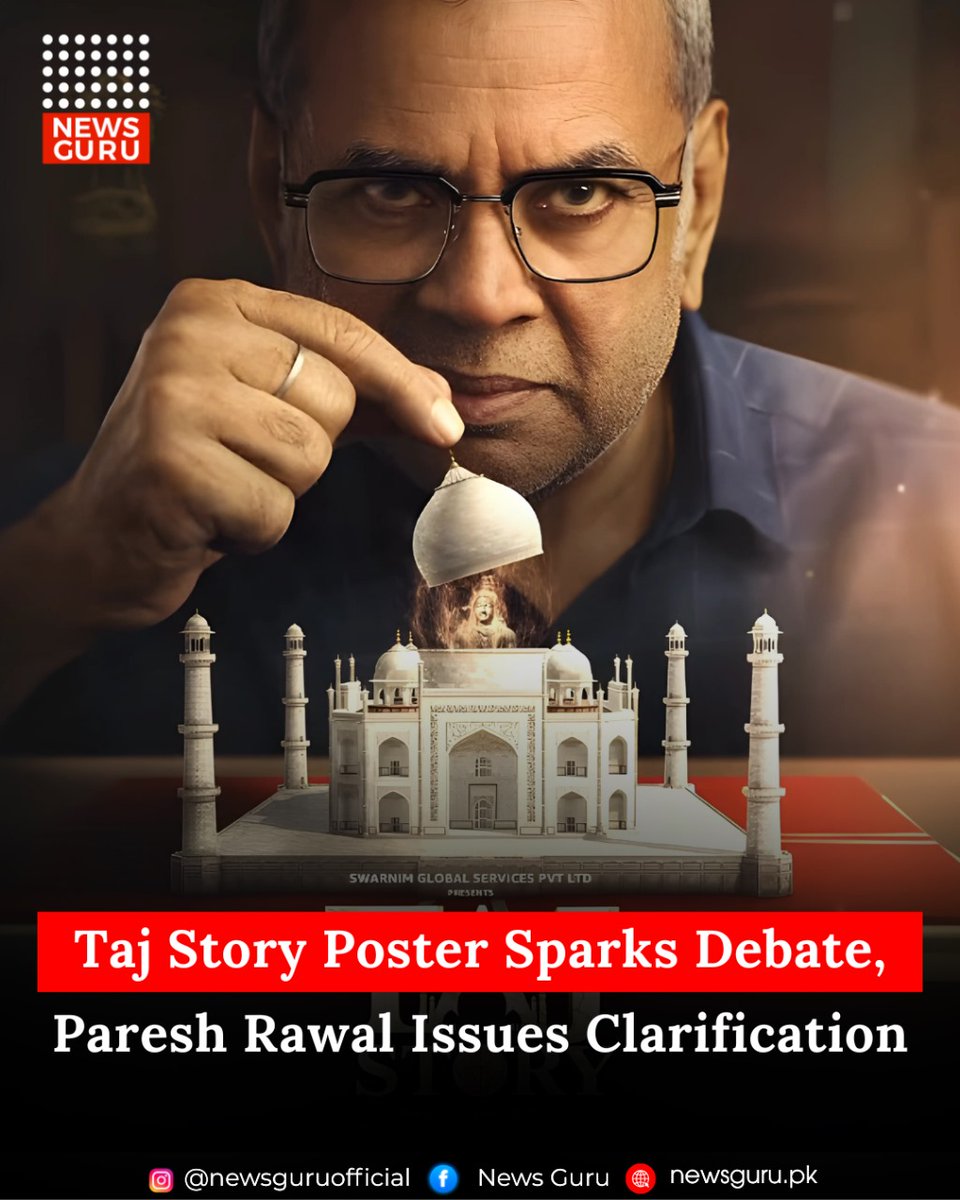 aj_amnajavaid's tweet photo. Paresh Rawal breaks silence on The Taj Story poster controversy! ���� He clarifies the film is rooted in history, not religion. The movie releases Oct 31, 2025.

Read More: https://t.co/xB9X5k6IHr

#NewsGuru #PareshRawal #TheTajStory #BollywoodNews #MovieUpdate #TrendingNow https://t.co/1pg9TeGICX