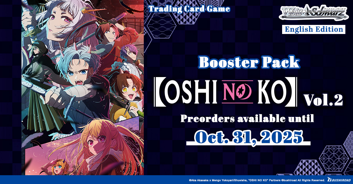 weissschwarz_en's tweet photo. ✨ Step into the spotlight, Booster Pack【OSHI NO KO】Vol. 2 preorder available now at a game store near you!⁠
⁠
🔗 https://t.co/kNDJBk880D

#WeissSchwarz #TCG #OSHINOKO https://t.co/fTEJREahmV