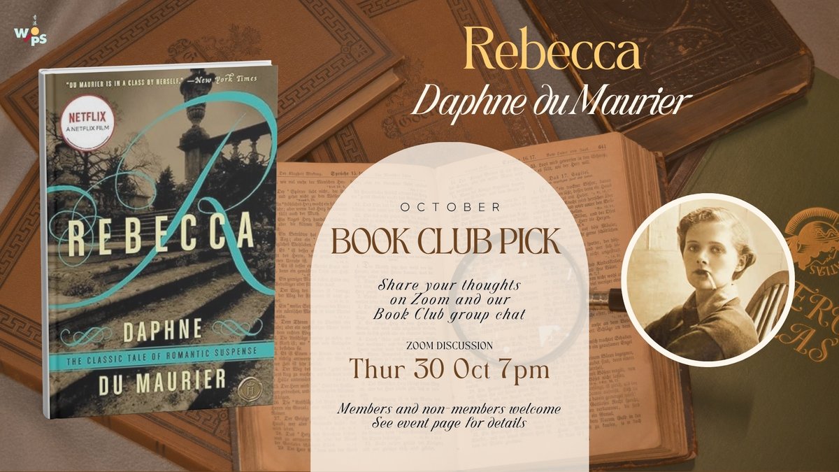 The theme for our October Book Club is SUSPENSE, hence our choice is "Rebecca", a gothic suspense novel by Daphne du Maurier, published in 1938. 

To register: hkwips.com/event/bc-octob…