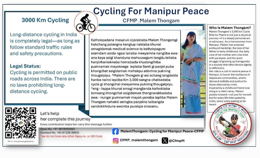 #Manipur Peace: A yearning  for the common people of Manipur
#Cycling for Peace in Manipur by Malem Thongam
#May God Bless her Endeavour for Peace in Manipur
# Support her , in her journey in onea own way
#May God Bless her , Safely 🙏