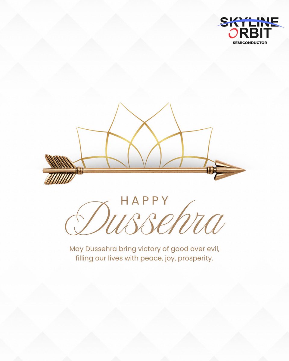 skyline_orbit's tweet image. May the spirit of Dussehra inspire us all to innovate, grow, and create a brighter tomorrow. ✨

Orbit &amp;amp; Skyline wishes you joy, success, and harmony. 🏹

#dusshera #festivetime #festivemode #semiconductor