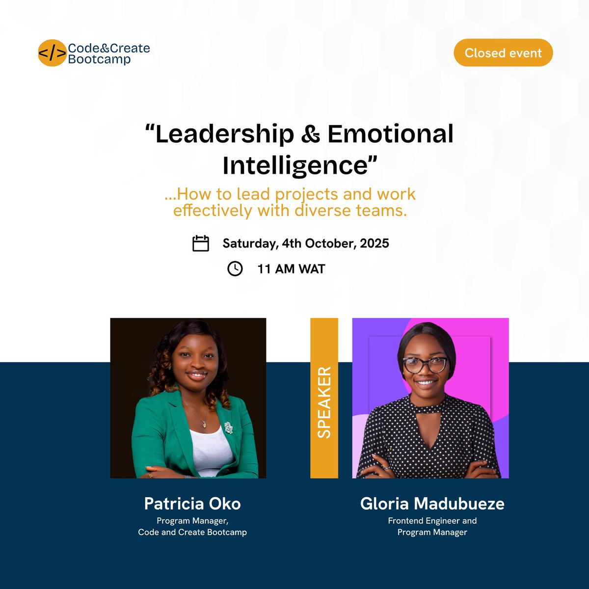 codecreatehq's tweet image. Leadership isn’t just about giving directions, it’s about empathy, clarity and emotional intelligence. 💡✨
Join us this Saturday as we learn how to lead projects and collaborate with diverse teams. 💙
Speaker: Gloria Madubueze
Date: Oct 4th, 2025
Time: 11 AM WAT
Be there!💙
