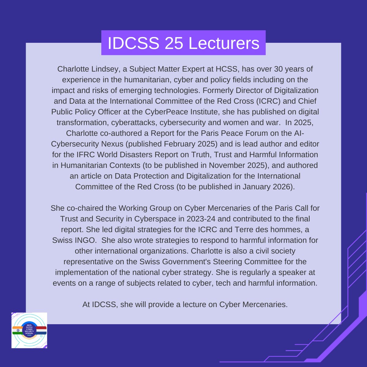 IDCSS25's tweet image. New exciting speaker announcement: Charlotte Lindsey.

Charlotte Lindsey is a Subject Matter Expert at @hcssnl. At IDCSS, she will provide a lecture on Cyber Mercenaries. 

@hcssnl @ccoe_hyd @DSCI_Connect @NLinIndia