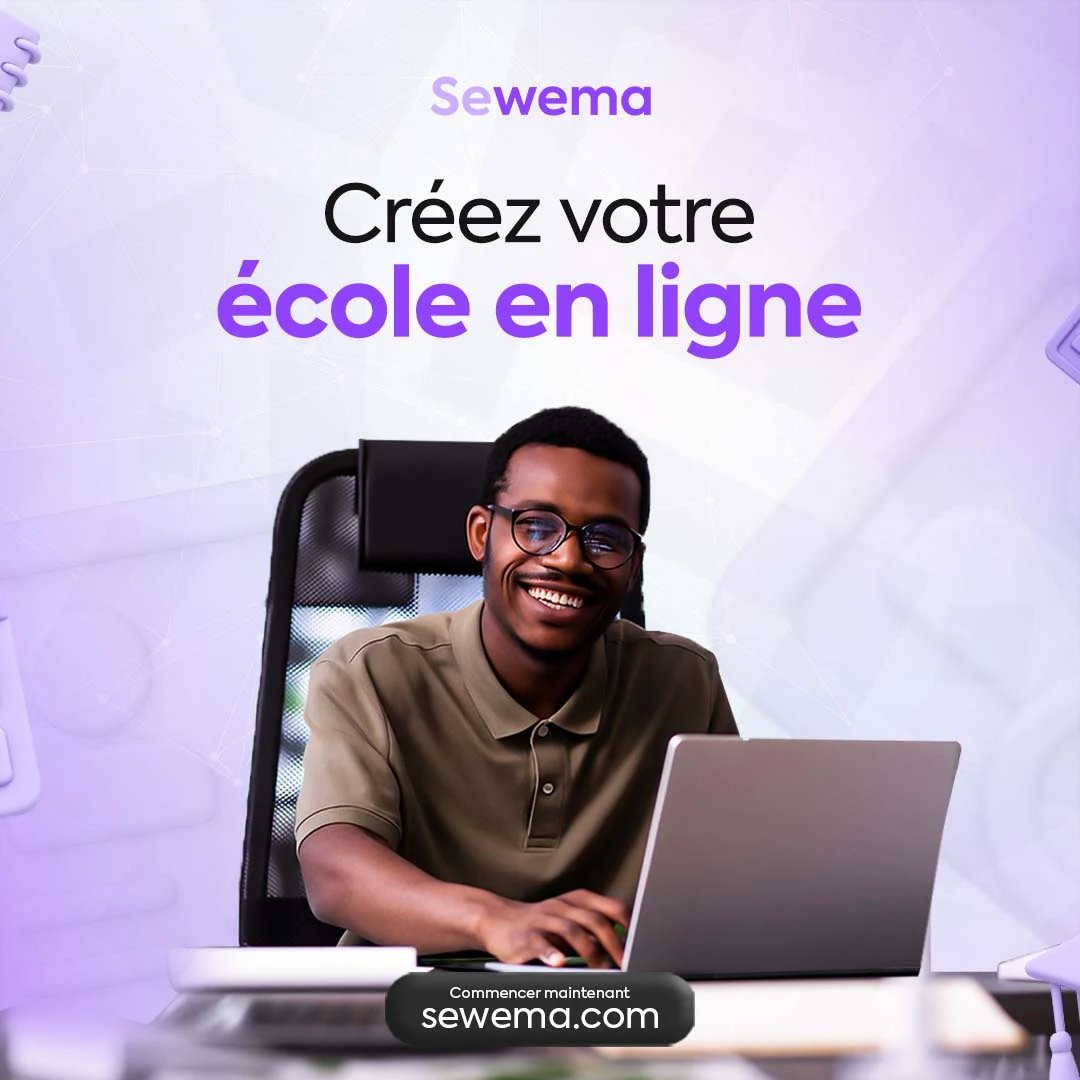 Vous formez en présentiel ?
Et si votre savoir était dispo 24h/24, 7j/7, sans que vous soyez là ?

Créez votre école en ligne avec #Sewema :
✅ Accessible à tout moment
✅ Vos tarifs, vos règles
✅ Paiements directs
👉 Lancez-vous : sewema.com