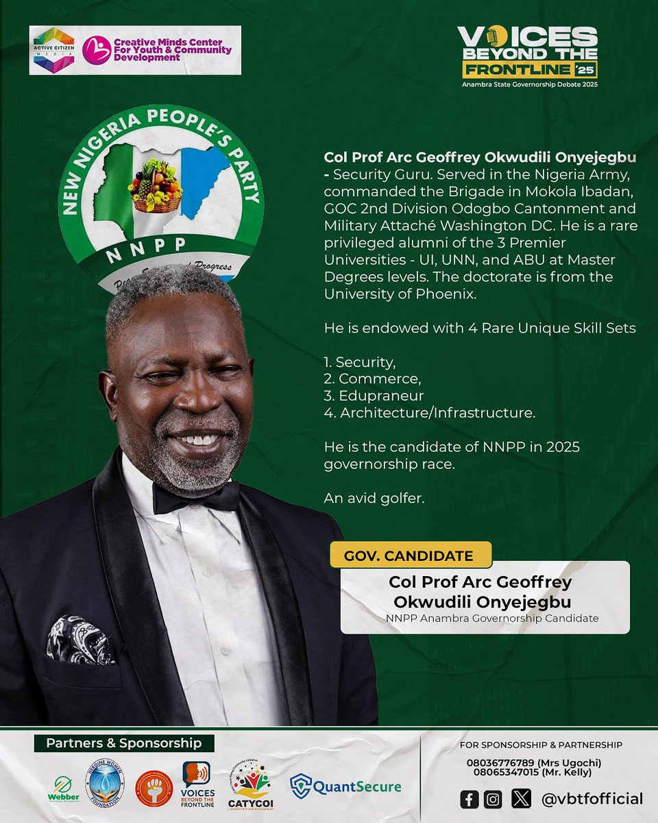 vbtfofficial's tweet photo. #VoicesBeyondTheFrontline 2025 is here!

One of the aspirants, Col Prof Arc Geoffrey Okwudili Onyejegbu, brings rare skill sets in security, commerce, education &amp; infrastructure.

This debate isn’t just about politics, it’s about vision, courage &amp; the future of Anambra. 
#Anambra https://t.co/48acVo5I5X