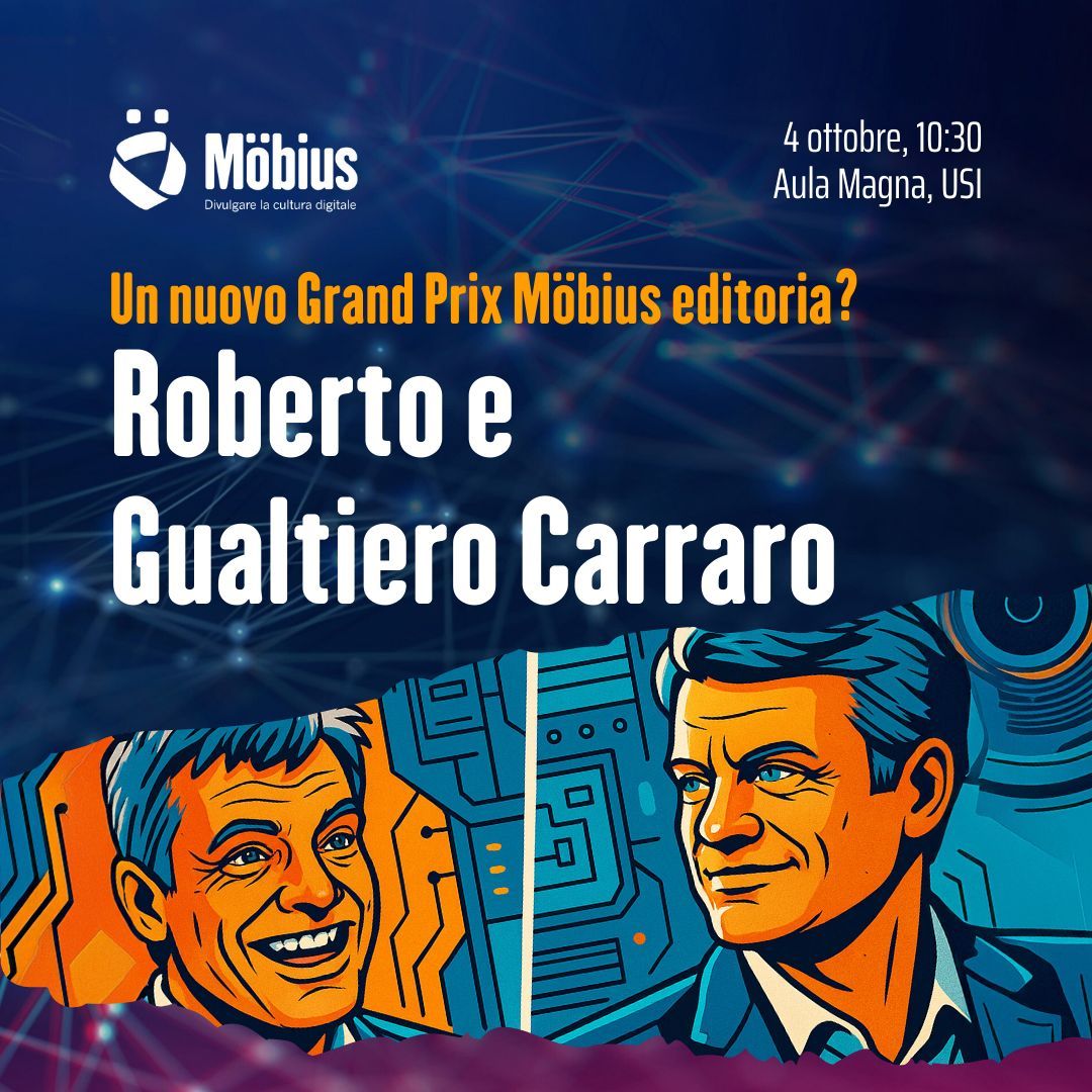 FondazMoebius's tweet photo. Il Grand Prix Möbius “editoria mutante” guarda al futuro: verso editoria e intelligenza estesa.

Con Carraro LAB: contenuti generativi, fruizione interattiva, nuovo rapporto autore–lettore–macchine.

USI Lugano • 4/10 • h 10.30

🔗 https://t.co/rmZtb6Sjqv https://t.co/UCmKOrAriI