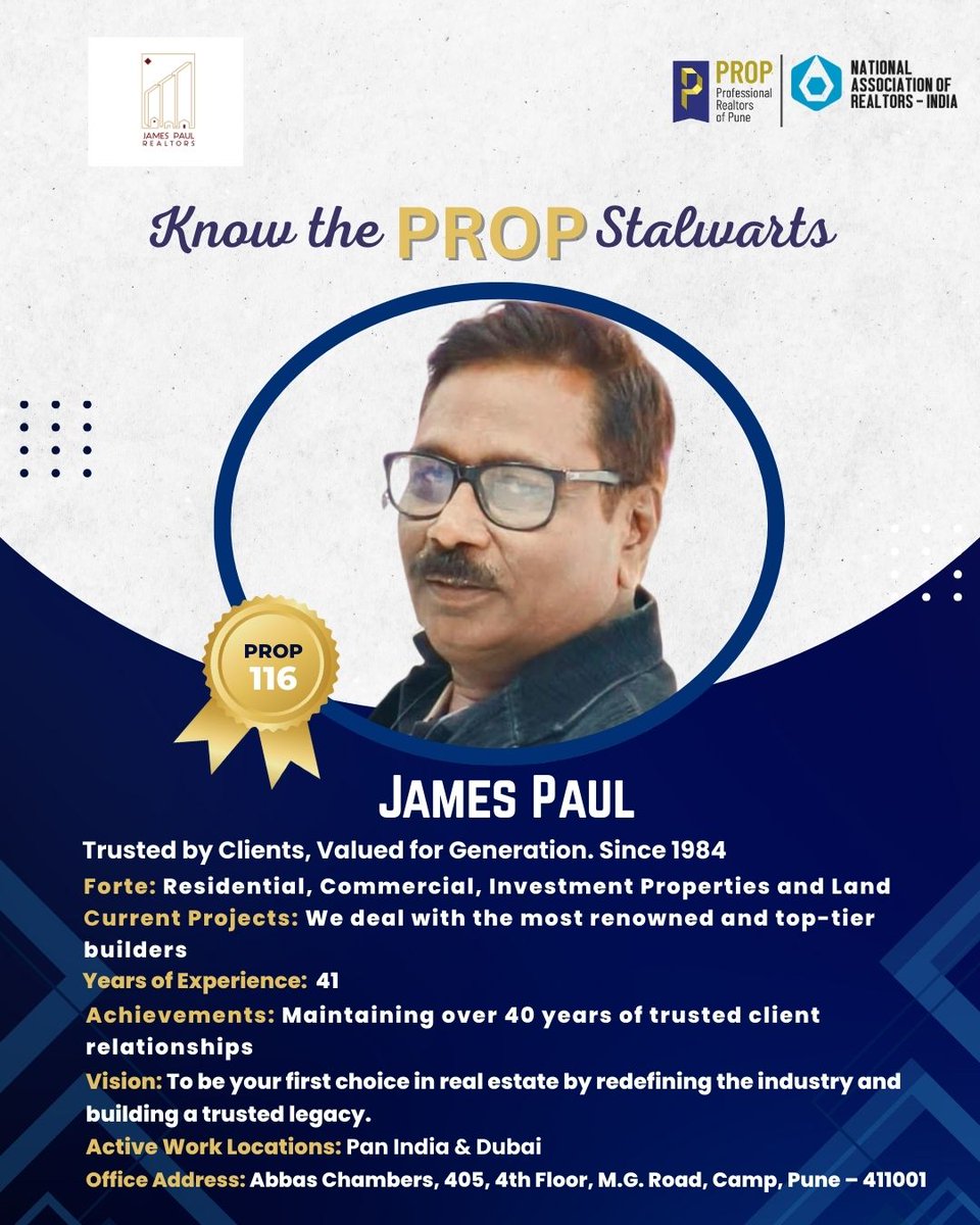 Know The PROP Stalwart - Mr. James Paul.
.
.
.
#PROPAssociation #PROPWA #propian #narindia #credai #credainational #naredco #mchi #pune #Property #propertyinvestment #india #PeoplesChoice #nar #realtors #realtorsassociation #maharera #narindia #founder #chairman #training
