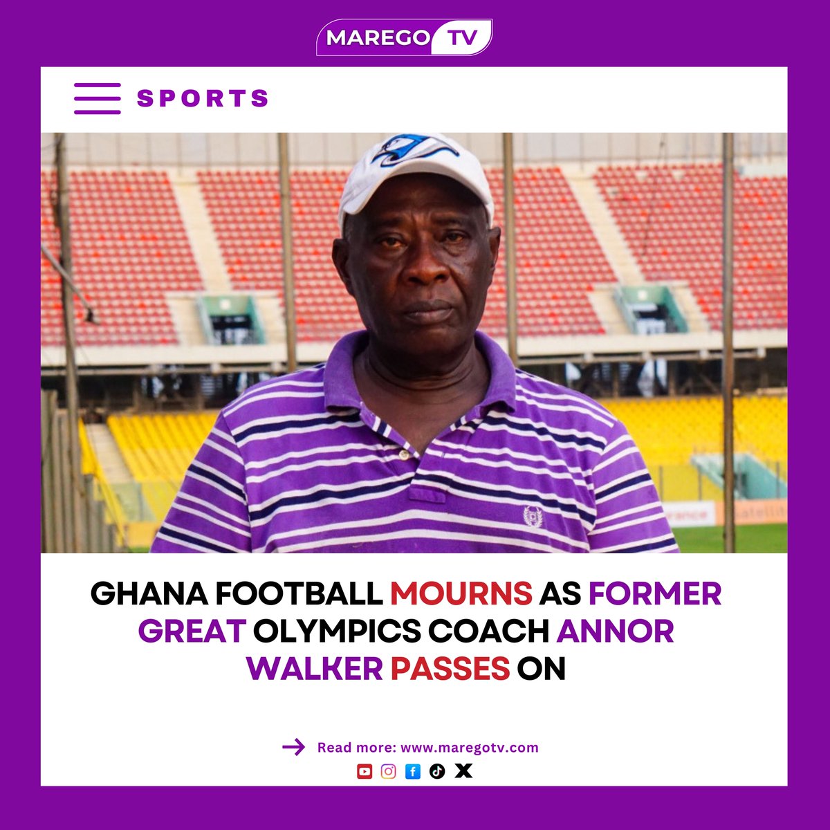 maregotv's tweet photo. Former head coach of Accra Great Olympics, Annor Walker, has passed away after a short illness at his residence in Accra on October 1, 2025.
#TrendingNow #football #maregonews #maregotv https://t.co/seGLu0lNGO