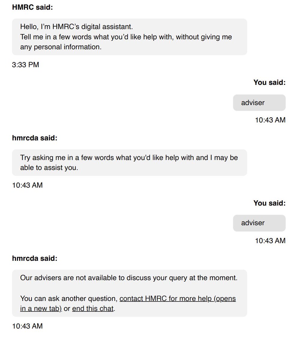 tannerrobinson's tweet photo. @HMRCcustomers and what do you know, no more advisers today either. Is this a real service? I need to figure this out by 5 October or I will be late to file. https://t.co/0Gp9W8jD2Q