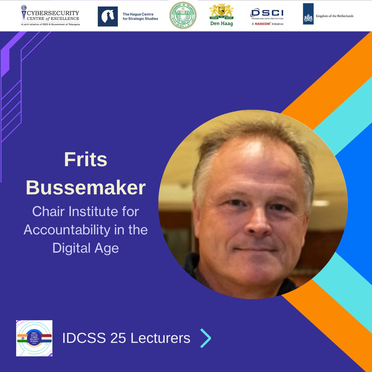IDCSS25's tweet image. New speaker announcement: Frits Bussemaker. 

Frits Bussemaker is the chair of the @i4_ada. He will provide a lecture on Accountability in the Digital Age. 

@hcssnl @ccoe_hyd @DSCI_Connect @NLinIndia