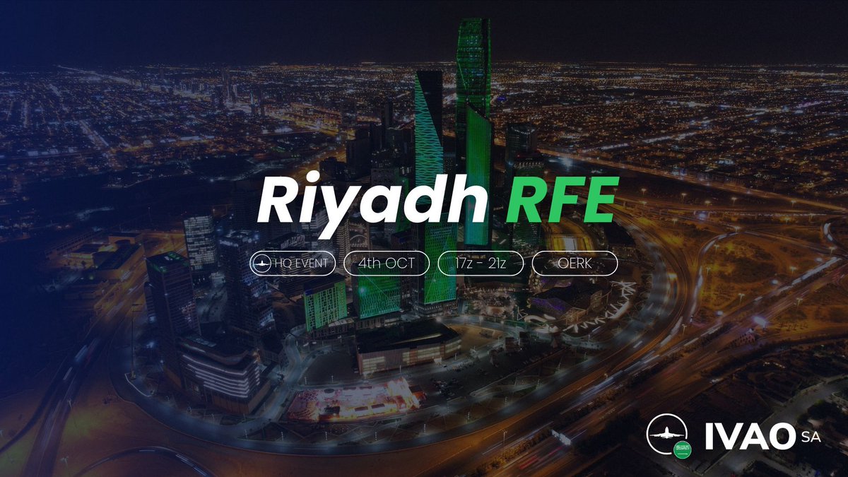 🌟 Riyadh RFE 2025 
🗓️ 04 OCT | ⏰ 17z–21z
📍 OERK – King Khalid Intl

Experience the thrill of a Real Flight Event in the heart of Saudi Arabia 🇸🇦! Full ATC, real schedules, and dynamic traffic await. Don’t miss it! ✈️

🔗 event.sa.ivao.aero
 
#IVAO #RFE #IVAOEvents