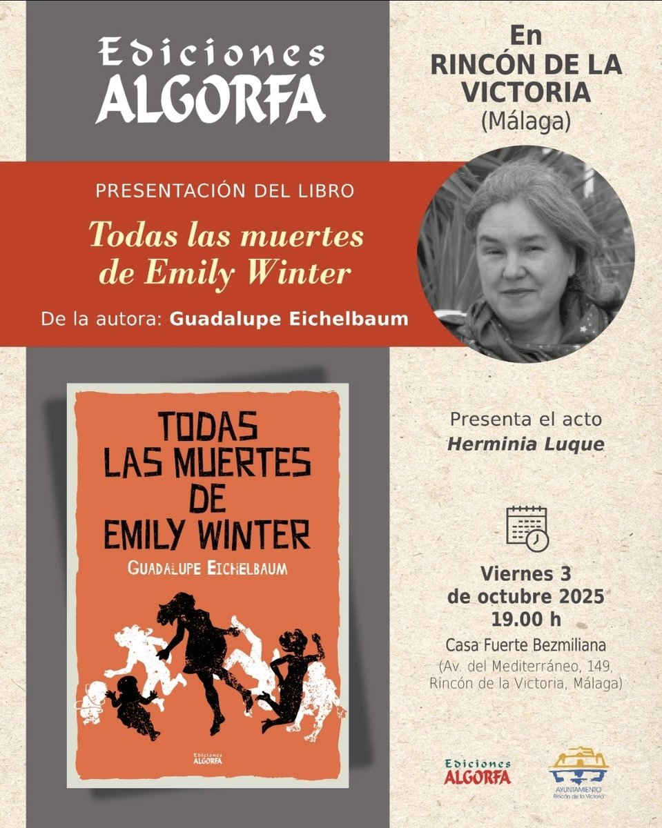 edALGORFA's tweet image. 📚 Presentación en Rincón de la Victoria
"Todas las muertes de Emily Winter" de Guadalupe Eichelbaum
🗓 Viernes 3 de octubre · 19:00 h
📍 Casa Fuerte Bezmiliana

Presenta: Herminia Luque