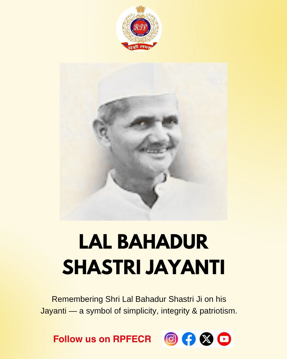 पूर्व प्रधानमंत्री श्री लाल बहादुर शास्त्री जी की जयंती पर शत्-शत् नमन। 🙏
उनका नारा 'जय जवान, जय किसान' आज भी देश को प्रेरणा देता है। 
#LalBahadurShastri #Jayanti
<a href="/rpfecr/">RPF East Central Rly</a> 
<a href="/RPF_INDIA/">RPF INDIA</a>