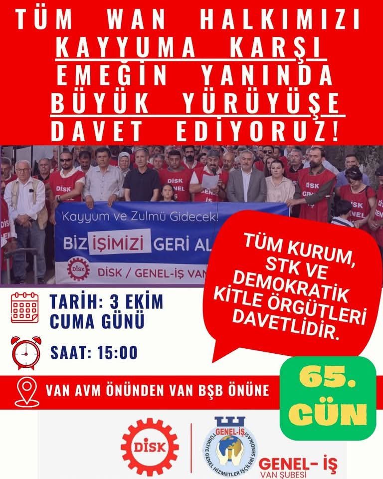 van_223kisi's tweet photo. Van’da 223 işçinin 65. gün direnişi sürüyor! Kayyıma karşı yarın büyük yürüyüşte buluşalım.  

📅 Tarih: 3 Ekim  
📅 Gün: Cuma  
⏰ Saat: 15:00  
📍 Adres: Van AVM’den Van Büyükşehir Belediye’ye kadar Yürüyüş.

Emek için omuz omuza! #Van223kişi #65GünDireniş https://t.co/78pcjlbLHV