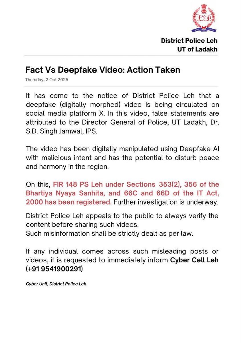 A deepfake video falsely attributing statements to the <a href="/DGP_Ladakh/">DGP Ladakh</a> is being circulated. FIR has been registered &amp; investigation is underway.

Verify before sharing. Report such content to Cyber Cell Leh: +91 9541900291.