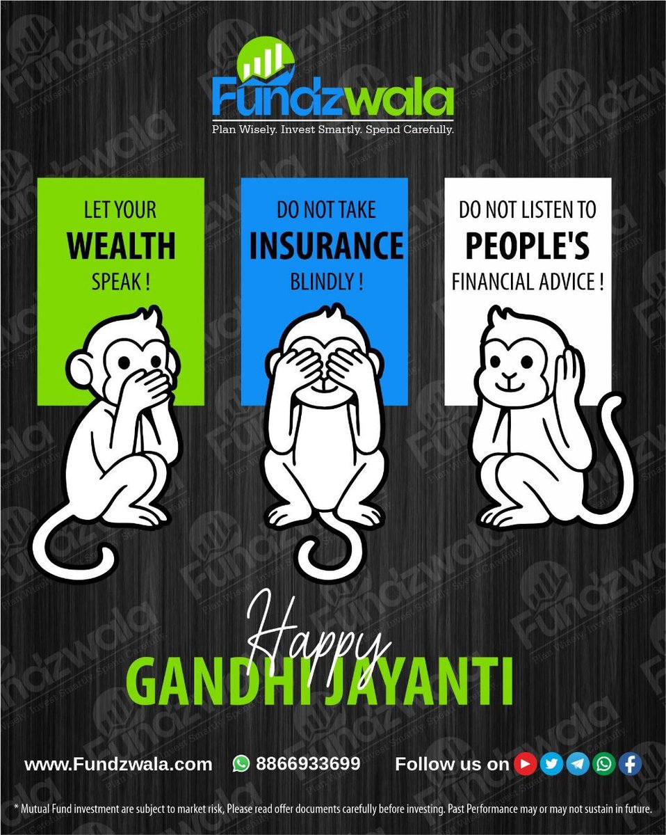 fundzwala's tweet photo. 💡Smart Money Tips💡

🙊 Let your WEALTH Speak
🙈 Don’t take INSURANCE Blindly
🙉 Don’t listen to People's FINANCIAL ADVICE.

🙏 HAPPY GANDHI JAYANTI 🇮🇳✨ https://t.co/fwEwICJAfH