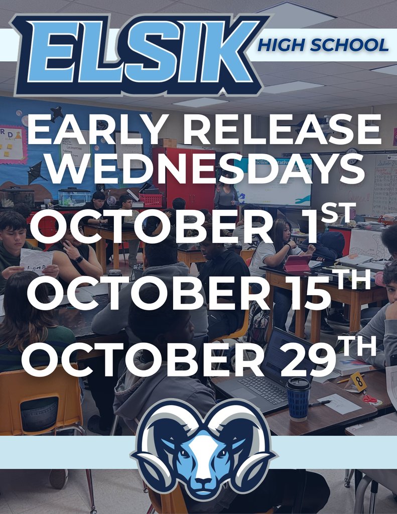 ElsikHighSchool's tweet image. Mighty Rams - Please ensure your calendars are updated with our October Early Release dates. #RamNation #AliefISD