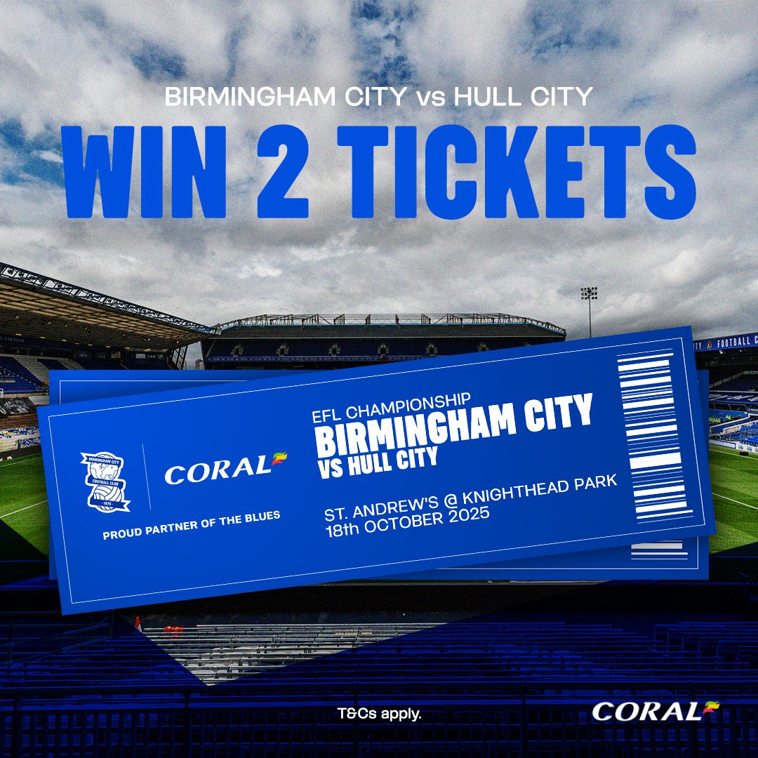 As the Official UK Betting Partner of <a href="/BCFC/">Birmingham City FC</a>, we have two tickets to giveaway for their game against Hull City on October 18th🎟️

⚽️ Follow <a href="/Coral/">Coral</a>
⚽️ Like &amp; Repost
⚽️ Tell us your all time favourite #BCFC goal

ℹ️18+. One winner. Closes 8am 12/10. T&amp;C's Apply.