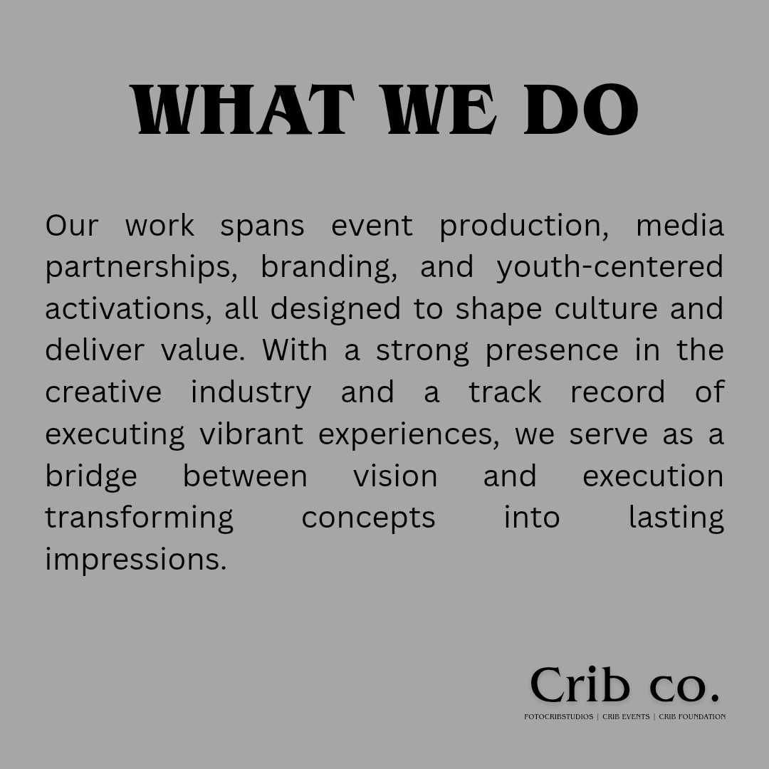 cribglobal's tweet photo. We do Events production, Media partnerships, branding and youth-centered activations. https://t.co/LZ9KVa7KVU
