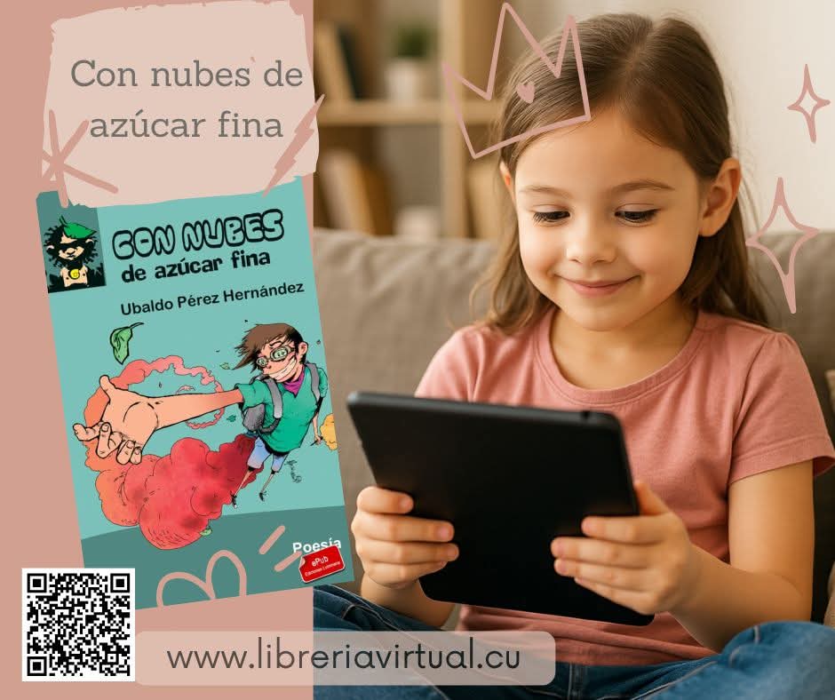 libreriavcuba's tweet image. 📚✨ &quot;Con nubes de azúcar fina&quot; de Ubaldo Pérez Hernández, es poesía pura para niños.
 🌿🎨 Premio Internacional Misael Valentino y Mención en El Lazarillo (España) 📖
👉 Disponible en: 
libreriavirtual.cu/libreria/con-n…

#LibroInfantil #Poesía #LiteraturaCubana