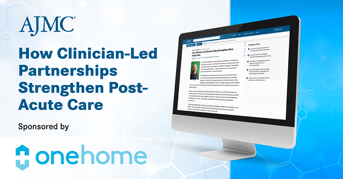 AJMC_Journal's tweet image. Clinician-led partnerships are designed to make post-acute care stronger. At OneHome, we help patients get the right care, in the right place, at the right time. Read the article: hubs.li/Q03LHKrc0  #ValueBasedCare #HealthcareInnovation