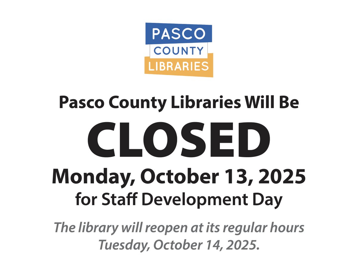 PascoLibraries's tweet image. All Pasco County Library branches will be closed on Monday, October 13 for Staff Development Day. Regular library hours will resume Tuesday, October 14. Thank you!