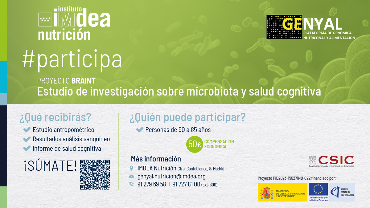 📣 ¡Nuevo periodo de reclutamiento abierto!
Participa en el estudio BRAINT en @Imdeanutricion  sobre microbiota y salud cognitiva 🧠🧬
Buscamos personas de 50 a 85 años.
🧪 🩺 Conoce tu estado de salud y contribuye a la ciencia!
+info en la imagen👇