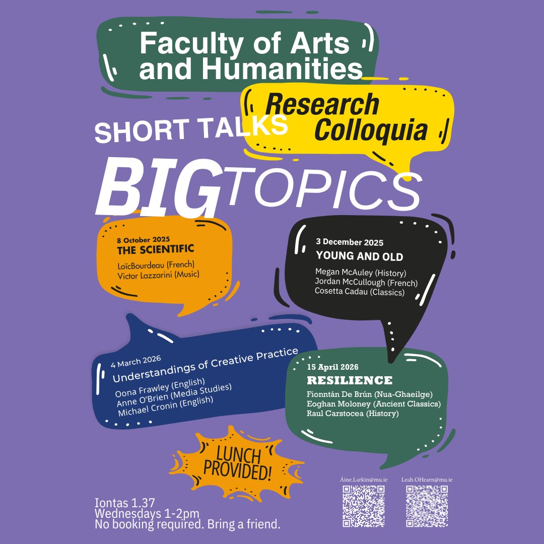 MU_SMLLC's tweet image. FAH Research Colloquia 2025–26 🎤

Join us for a series of thought-provoking research presentations from across the Faculty of Arts &amp;amp; Humanities. 

📍 Iontas 1.37
🎟️ No booking needed — just drop in!

#FAHColloquia #ArtsAndHumanities #ResearchTalks #MaynoothUniversity #SMLLC