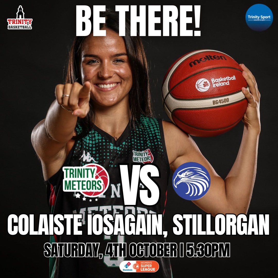 Do not miss out on Trinity Meteors’ Season Opener this weekend! 🏀

📅 Saturday, 4th October
⏰ 17:30
📍Colaiste Iosagain, Stillorgan
🆚 Cavan Eagles 
🎟️ Pay at the door 

Be there to support! 🖤💚
