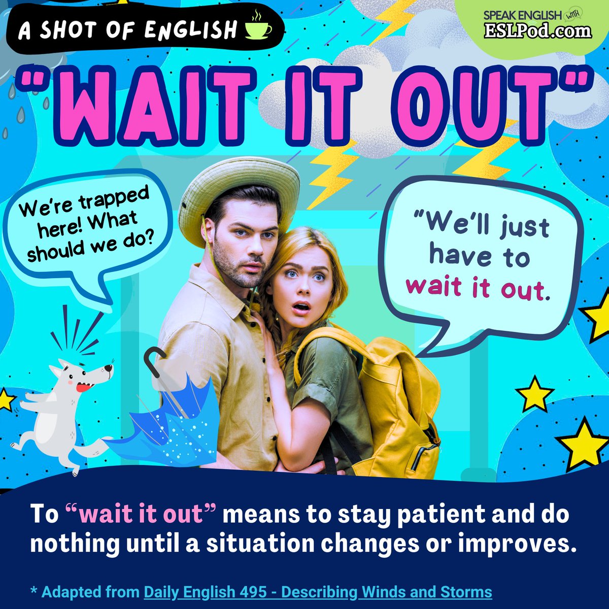 WHAT DOES "WAIT IT OUT" MEAN?

Looking for a new way to improve your English? Try one of our Unlimited English lessons for FREE. Just go here:
tv.eslpod.com/p/free-english…

Try a lesson for FREE-no credit card needed! 
tv.eslpod.com/p/free-english…

~Jeff

#englishvocabulary #learnenglish