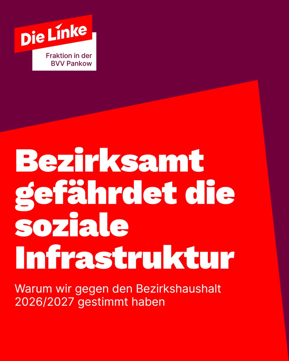 Bezirksamt #Pankow verharrt im Weiter so und gefährdet die soziale Infrastruktur unseres Bezirks! Warum unsere Fraktion gegen den Bezirkshaushalt 2026/2027 gestimmt hat: linksfraktion-pankow.de/meldungen/deta…