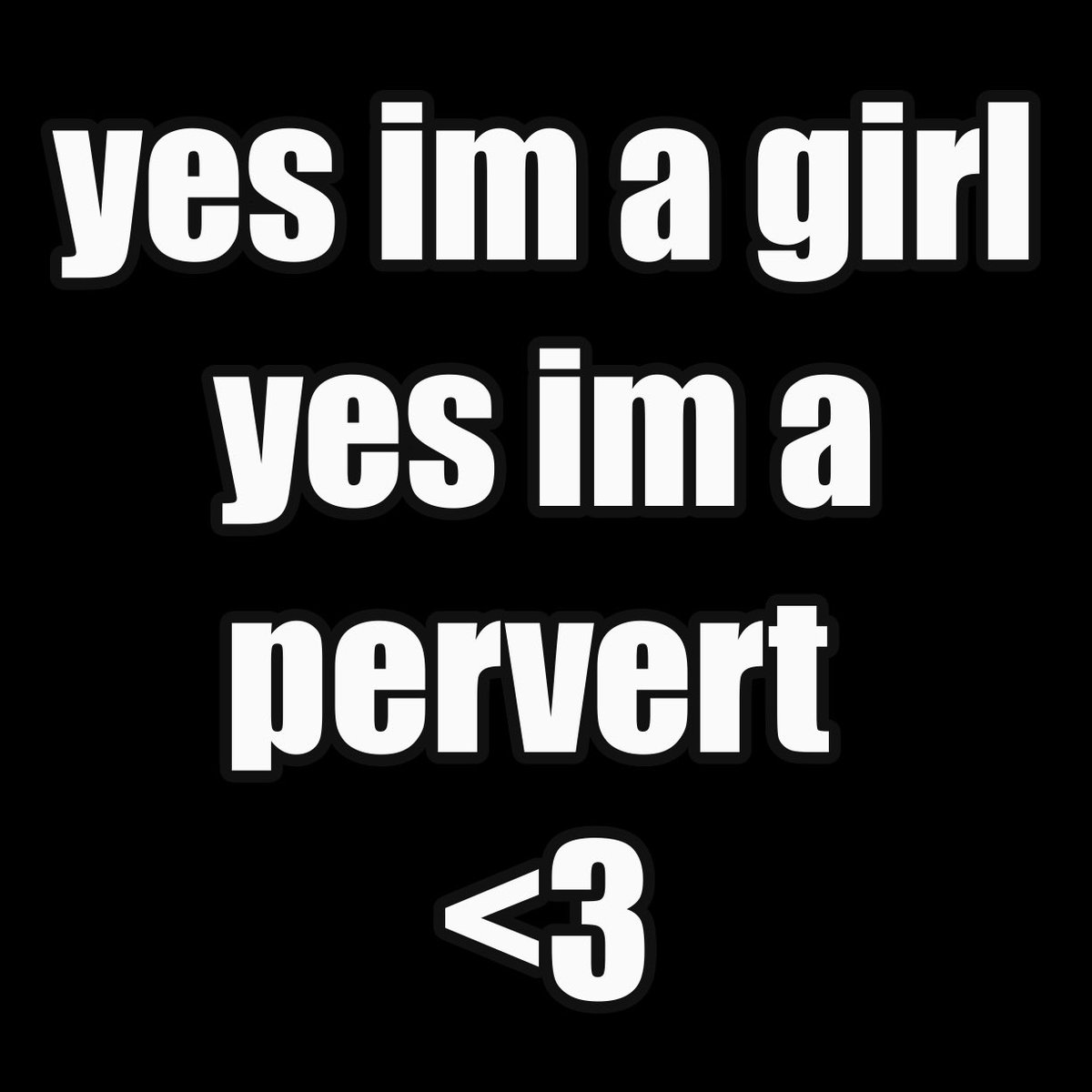 Retweet proud girls

Let everyone knows you