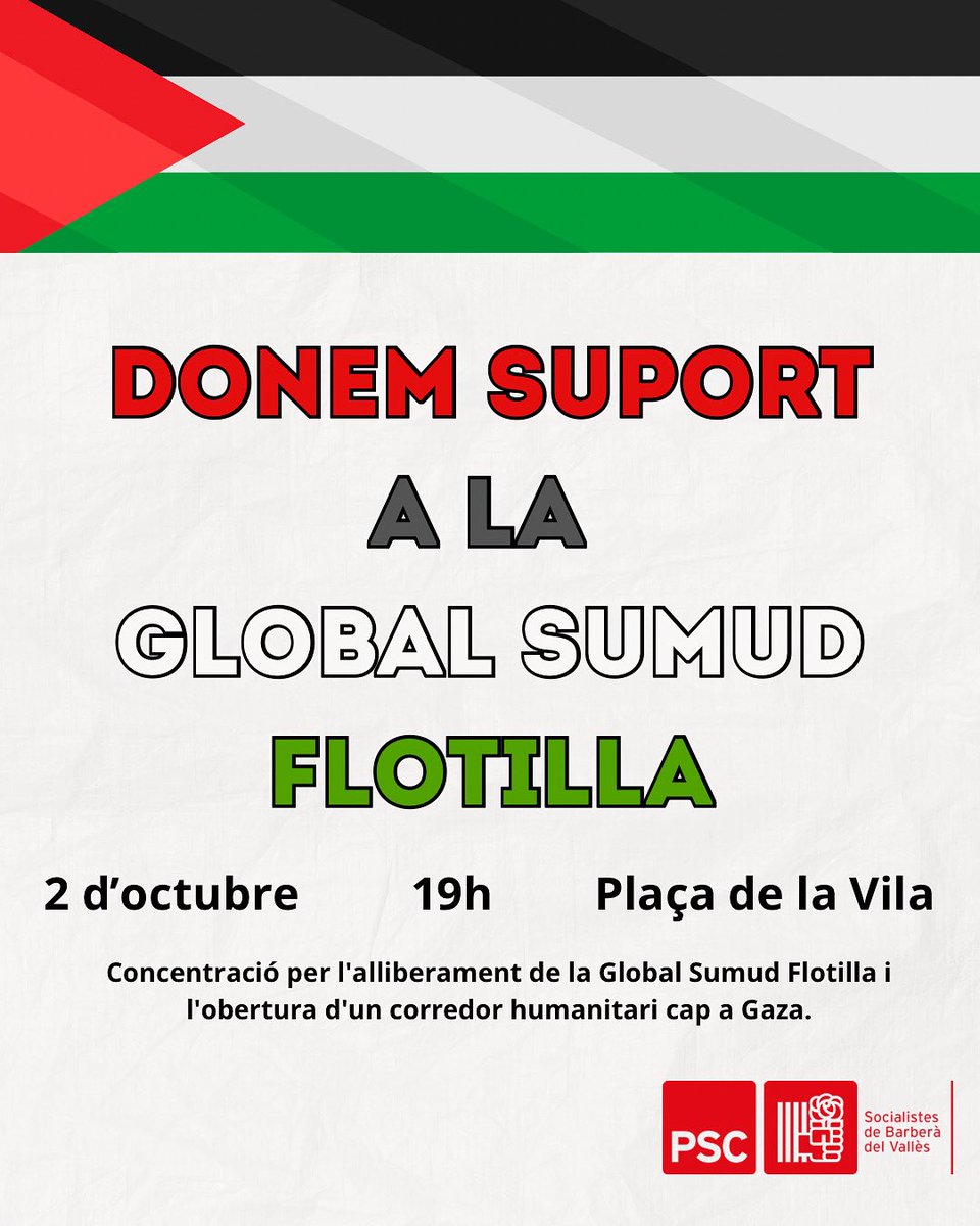 Donem suport a la concentració d’aquesta tarda a les 19h a la Plaça de la Vila, per denunciar i demanar l’alliberament de la Global Sumud Flotilla i l’obertura d’un corredor humanitari cap a Gaza.🇵🇸