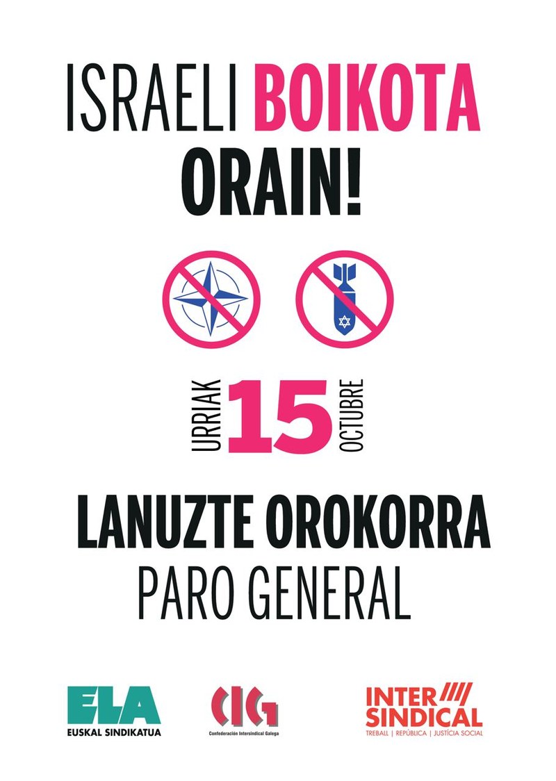 📢 🇵🇸ELAk, <a href="/galizaCIG/">CIG</a>|ek eta <a href="/LaIntersindical/">LA INTERSINDICAL</a>|ek urriaren 15eko lanuzteak batera deitu dituzte gobernuei eta enpresei galdegiteko Israel #boikota dezatela 🚫

📲 labur.eus/r7lo4vcz