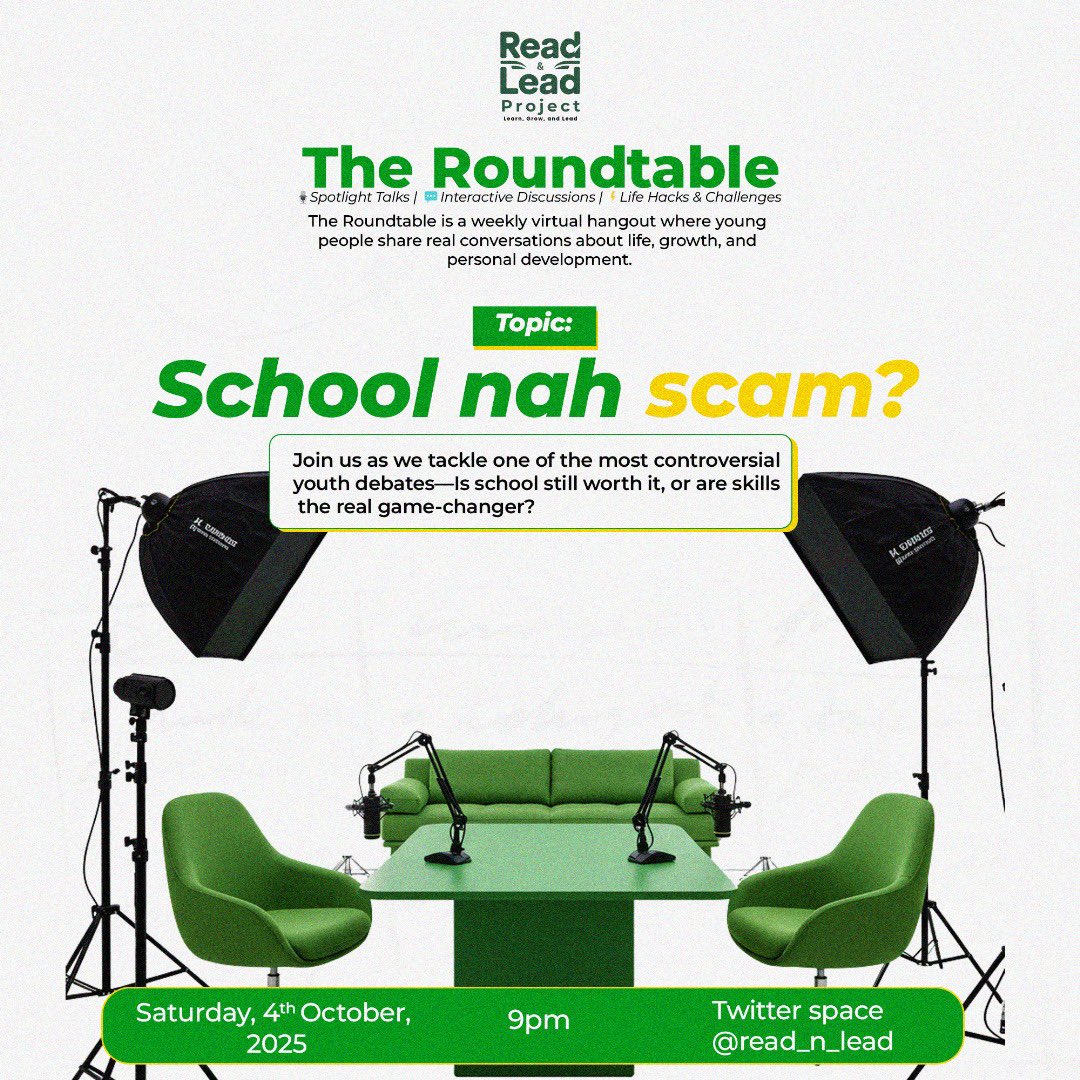 read_n_lead's tweet photo. School na scam?
This Friday, The Roundtable is going all in on this controversial question.
Is school truly a scam, or are we just not seeing the full picture? ππ
Donβt just gist about it in private, bring it to the table.
#TheRoundtable #SchoolNaScam #ReadnLead https://t.co/l6gtQTn6aV