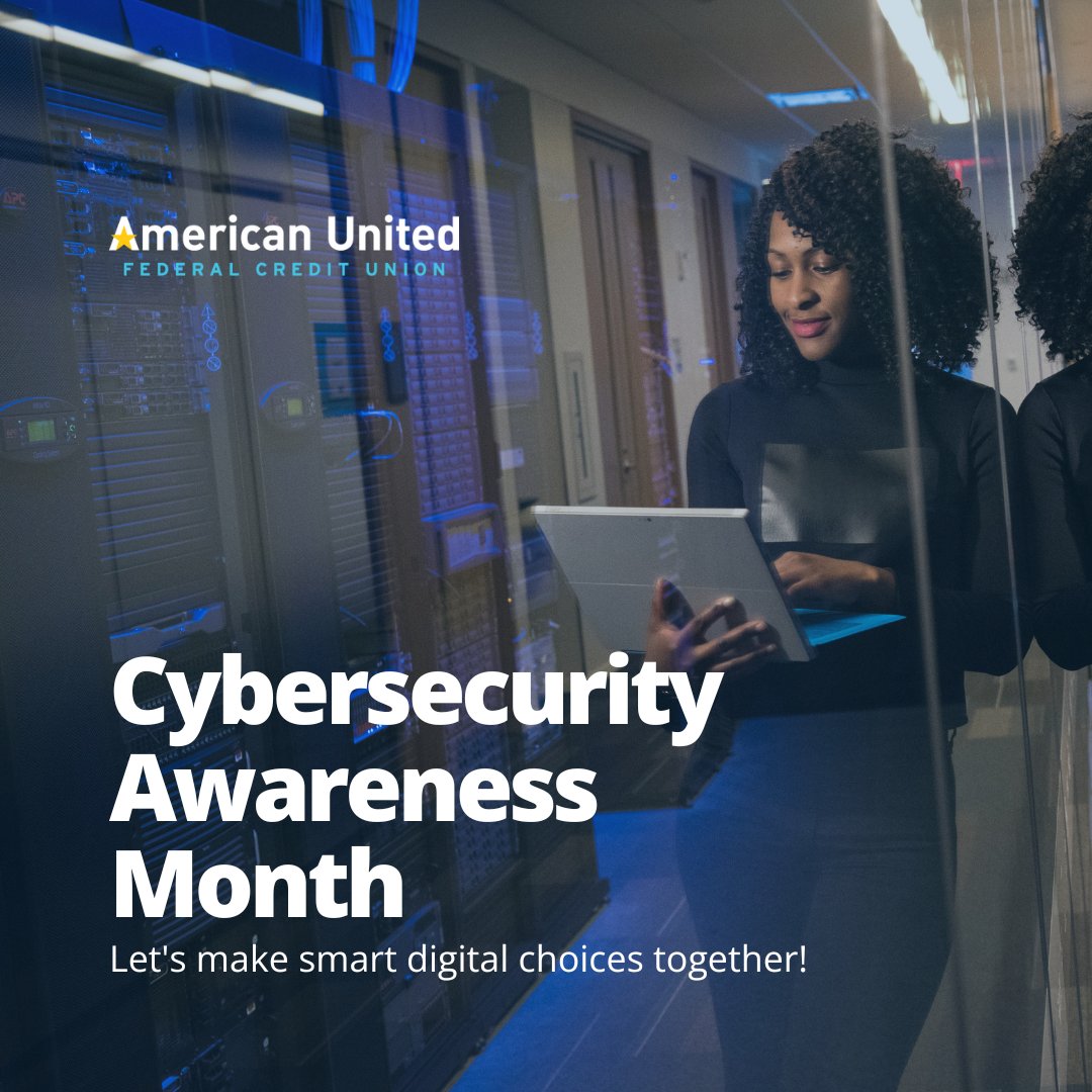 October is Cybersecurity Awareness Month! We're here to help our American United members stay safe online. 🔒 Let's make smart digital choices together!

#cybersecurity #infosec #informationsecurity