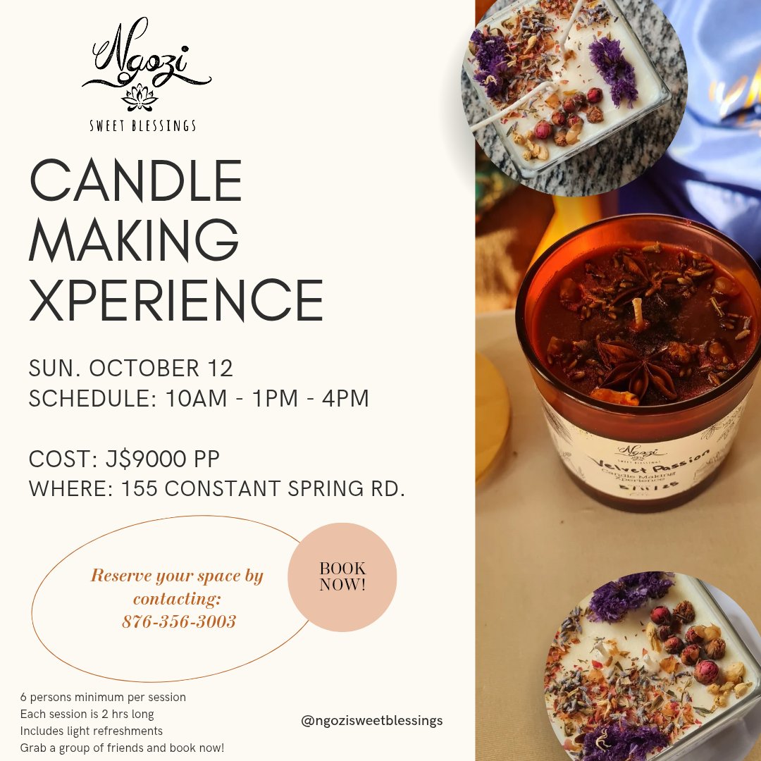TheLadyNgozi's tweet photo. Please RT for visibility 🙏
Upcoming Candle Making Schedule  - October  12
Book now - 876-356-3003 
Email: ngozisweetblessings@gmail.com https://t.co/k65gloawHM
