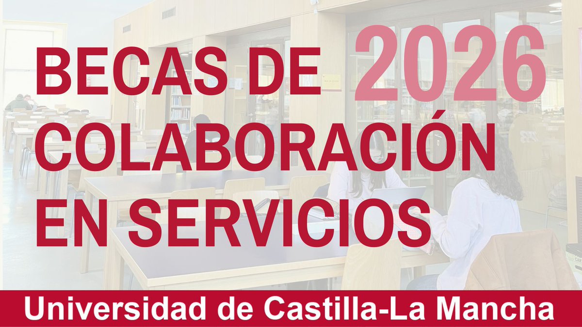 🚨Abierto hasta el 16 de octubre el plazo de solicitud de las becas de colaboración en servicios para estudiantes de grado y máster de la UCLM.
✏️233 becas
💵320 o 160 euros de dotación mensual
📅Desarrollo: enero a diciembre de 2026
uclm.es/noticias/notic…