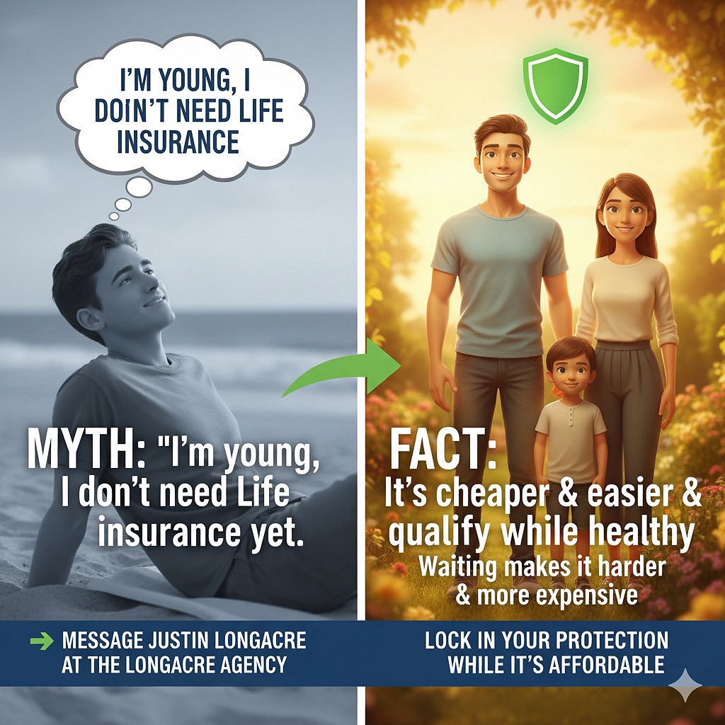 LongacreAgency's tweet image. Life Insurance Myth: "I'm young, I don't need it."

The Truth: Being young = cheaper rates and easier qualification. Waiting makes it harder and more expensive. Lock in your protection now.

Message Justin Longacre at The Longacre Agency.

#LifeInsurance #SmartMoney