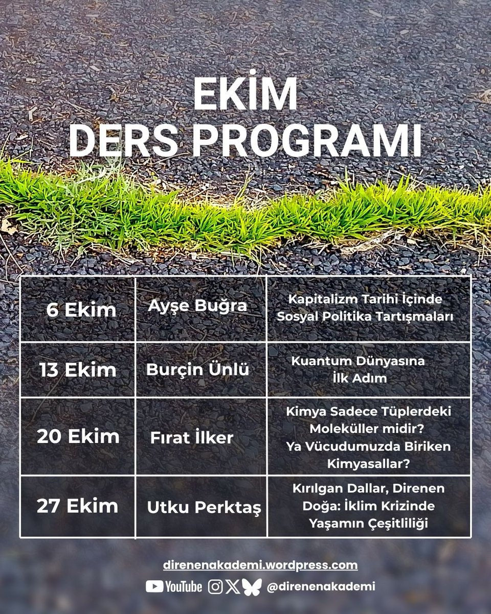 📢#DirenenAkademi Ekim programı 👇 
6 Ekim açılış dersimizi Sosyal Politika alanının duayen hocalarından Prof. Dr. Ayşe Buğra ile yapıyoruz. 
Afişi pek yakında, 
Herkesi bekleriz!
direnenakademi.wordpress.com
youtube.com/@direnenakademi instagram.com/direnenakademi/